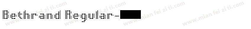 Bethrand Regular字体转换